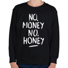 PRINTFASHION No Money No Honey - fehér - Gyerek pulóver - Fekete gyerek pulóver, kardigán