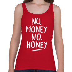 PRINTFASHION No Money No Honey - fehér - Női atléta - Cseresznyepiros