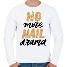 PRINTFASHION No more nail drama - Férfi pulóver - Fehér