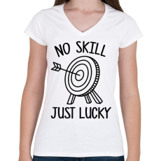 PRINTFASHION No skill just lucky - Női V-nyakú póló - Fehér