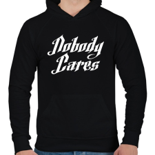 PRINTFASHION Nobody Cares - Férfi kapucnis pulóver - Fekete férfi pulóver, kardigán