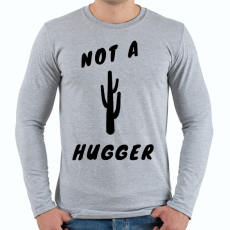 PRINTFASHION NOT A HUGGER - Férfi hosszú ujjú póló - Sport szürke