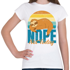PRINTFASHION Not today - Női póló - Fehér