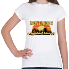 PRINTFASHION November a legjobbak hónapja - Női póló - Fehér női póló
