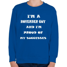 PRINTFASHION Novemberi vagyok és büszke vagyok a sikereimre - Gyerek pulóver - Királykék gyerek pulóver, kardigán