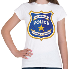 PRINTFASHION Nyelvtan rendőrség - Női póló - Fehér
