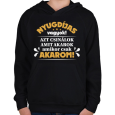 PRINTFASHION Nyugdíjas vagyok! - Gyerek kapucnis pulóver - Fekete