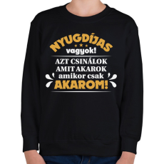 PRINTFASHION Nyugdíjas vagyok! - Gyerek pulóver - Fekete