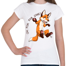 PRINTFASHION Oh For Fox Sake 2 - Női póló - Fehér