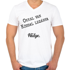 PRINTFASHION Okkal van kóddal lezárva - Telefontok - Férfi V-nyakú póló - Fehér