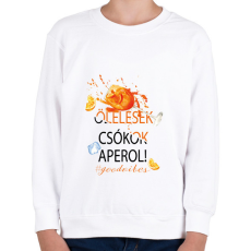 PRINTFASHION Ölelések Csókok Aperol! #goodvibes - Gyerek pulóver - Fehér