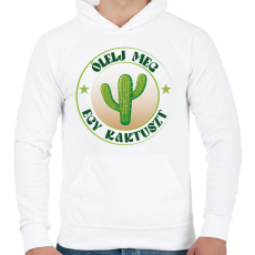 PRINTFASHION Ölelj meg egy kaktuszt - Férfi kapucnis pulóver - Fehér