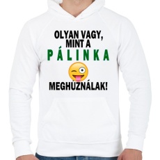 PRINTFASHION Olyan vagy, mint a pálinka! - Férfi kapucnis pulóver - Fehér