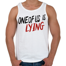 PRINTFASHION One of us is Lying - Férfi atléta - Fehér atléta, trikó