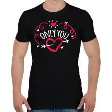 PRINTFASHION Only U - Férfi póló - Fekete
