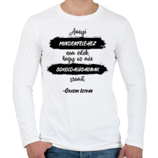 PRINTFASHION Örkény István - Annyi mindenféléhez nem értek - Férfi hosszú ujjú póló - Fehér férfi póló