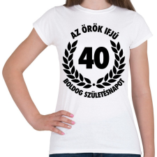 PRINTFASHION Örök ifjú - 40 - Női póló - Fehér női póló