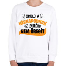 PRINTFASHION Örülj a névnapodnak - Gyerek pulóver - Fehér gyerek pulóver, kardigán
