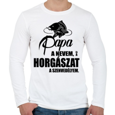 PRINTFASHION Papa a nevem... - Férfi hosszú ujjú póló - Fehér