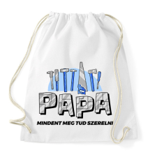 PRINTFASHION Papa a szerelő - Sportzsák, Tornazsák - Fehér tornazsák