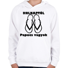 PRINTFASHION Papucs leszek holnaptól! - Gyerek kapucnis pulóver - Fehér