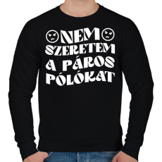 PRINTFASHION Páros póló - Nem szeretem - Férfi pulóver - Fekete