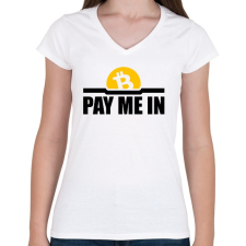 PRINTFASHION Pay-me-in - Női V-nyakú póló - Fehér női póló