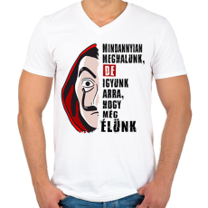 PRINTFASHION pénzrablás igyunk póló - Férfi V-nyakú póló - Fehér