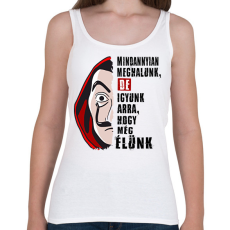 PRINTFASHION pénzrablás igyunk póló - Női atléta - Fehér