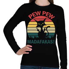 PRINTFASHION Pew pew madafakas cica - Női hosszú ujjú póló - Fekete