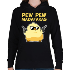 PRINTFASHION Pew Pew madafakas csirke - Női kapucnis pulóver - Fekete