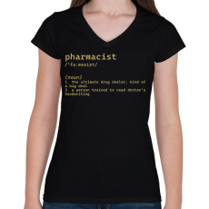 PRINTFASHION Pharmacist (noun) - Női V-nyakú póló - Fekete