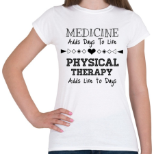 PRINTFASHION PHYSICAL THERAPY black - Női póló - Fehér női póló