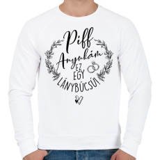 PRINTFASHION Piff Anyukám Ez egy Lánybúcsú - Férfi pulóver - Fehér