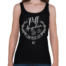 PRINTFASHION Piff Anyukám Ez egy Lánybúcsú - Női atléta - Fekete