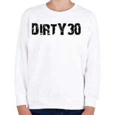 PRINTFASHION Piszkos 30 - Gyerek pulóver - Fehér