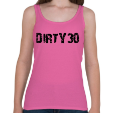 PRINTFASHION Piszkos 30 - Női atléta - Rózsaszín női trikó