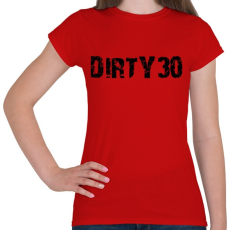 PRINTFASHION Piszkos 30 - Női póló - Piros