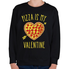 PRINTFASHION Pizza is my valentine - Gyerek pulóver - Fekete