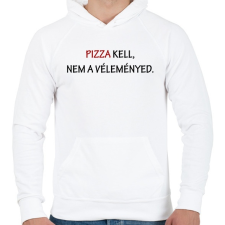 PRINTFASHION Pizza kell, nem a véleményed - Férfi kapucnis pulóver - Fehér férfi pulóver, kardigán