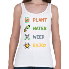 PRINTFASHION Plant, water, weed, enjoy - Női atléta - Fehér