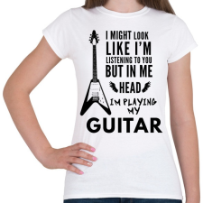 PRINTFASHION PLAYING MY GUITAR - Női póló - Fehér női póló