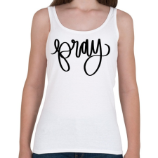 PRINTFASHION Pray - Női atléta - Fehér női trikó