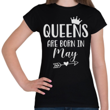PRINTFASHION QUEENS are born in May - Női póló - Fekete női póló