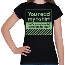 PRINTFASHION Read my t-shirt - Női póló - Fekete női póló