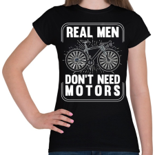 PRINTFASHION Real men - Női póló - Fekete női póló