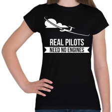 PRINTFASHION Real pilots - Női póló - Fekete női póló