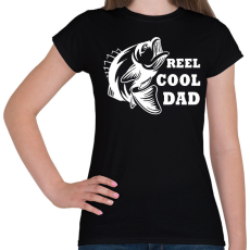 PRINTFASHION Reel Cool Dad  - Női póló - Fekete
