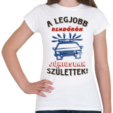PRINTFASHION Rendőr szülinapja június színes - Női póló - Fehér