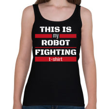 PRINTFASHION Robot fighting t-shirt - Női atléta - Fekete női trikó